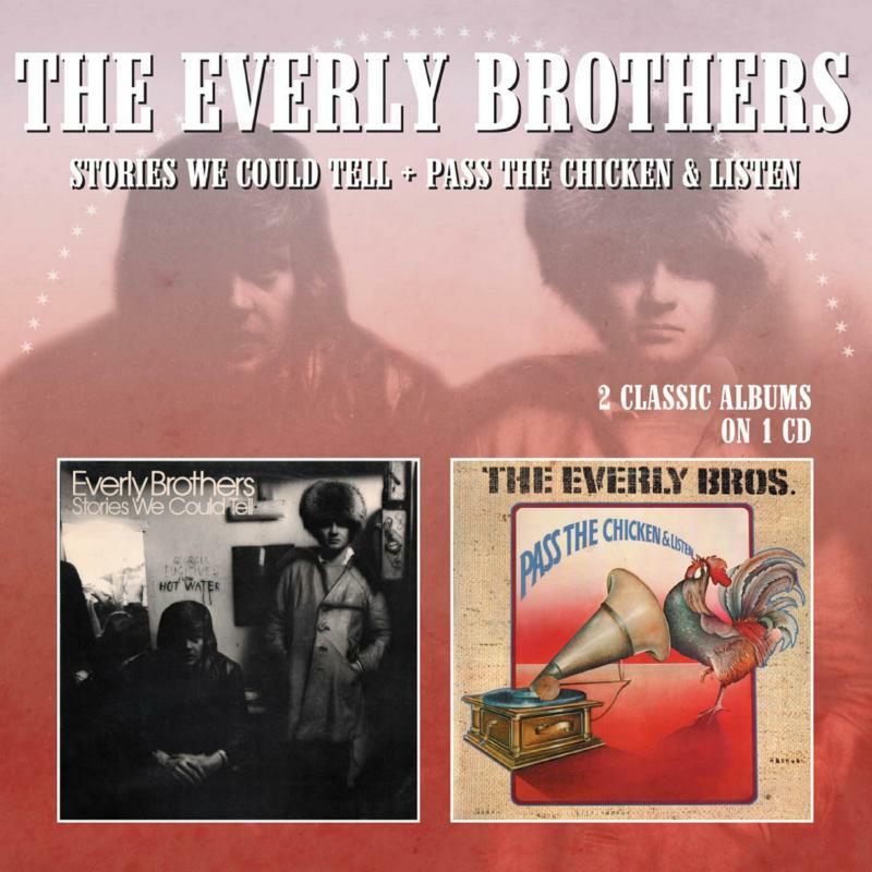 Picture of The Everly Brothers - Pass The Chicken & Listen / Stories We Could Tell