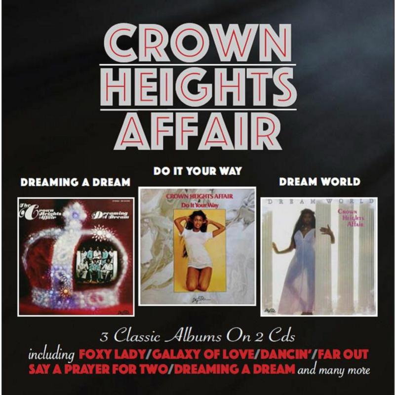 Picture of Crown Heights Affair - Dreaming A Dream / Do It Your Way / Dream World