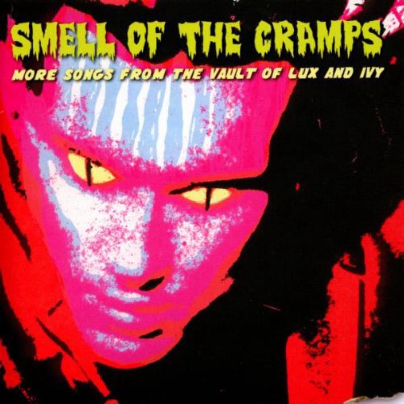 Picture of Various Artists - Smell Of The Cramps - More Songs From The Vault Of Lux And Ivy
