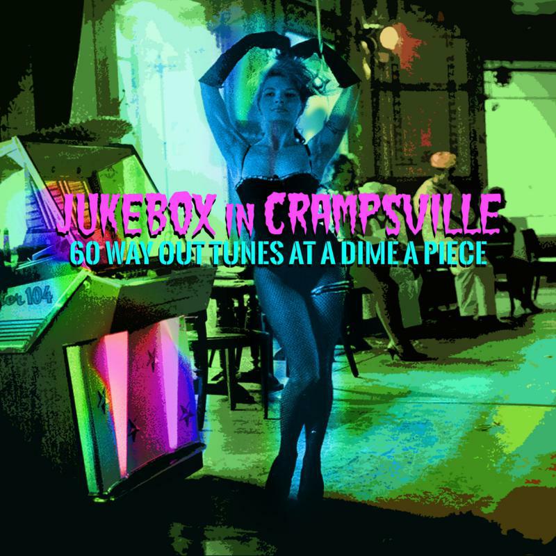 Picture of Various Artists - Jukebox In Crampsville: 6 Way Out Tunes At A Dime A Piece