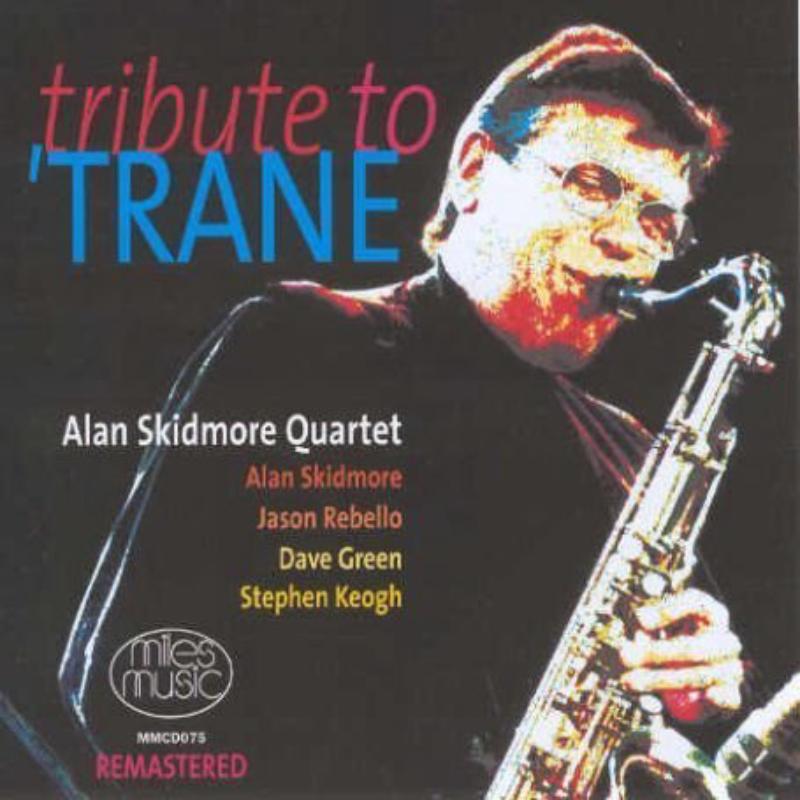 Picture of Alan Skidmore Quartet - Tribute to 'Trane
