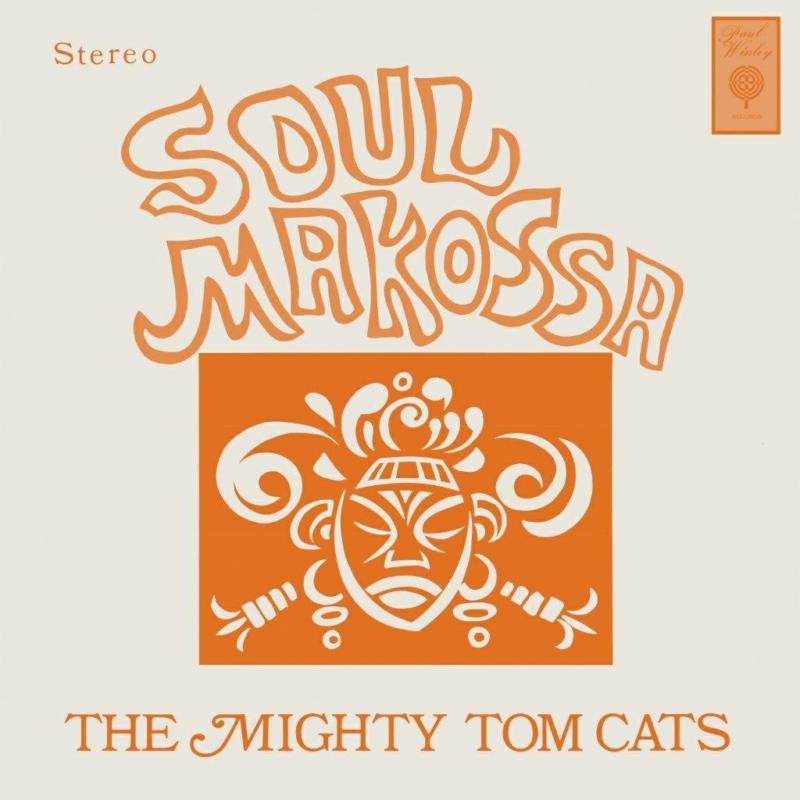 Picture of Mighty Tom Cats - Soul Makossa