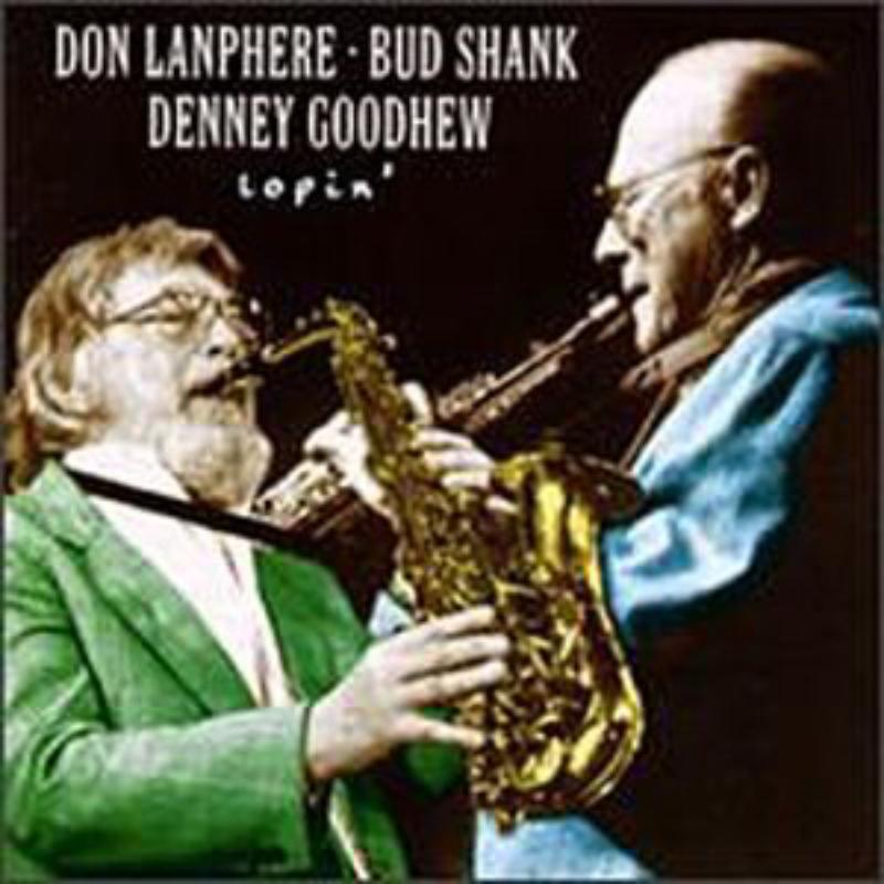 Picture of Don Lanphere, Bud Shank & Denney Goodhew - Lopin'