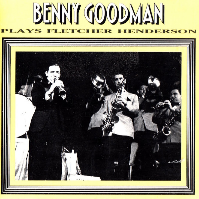 Picture of Benny Goodman - Benny Goodman Plays Fletcher Henderson