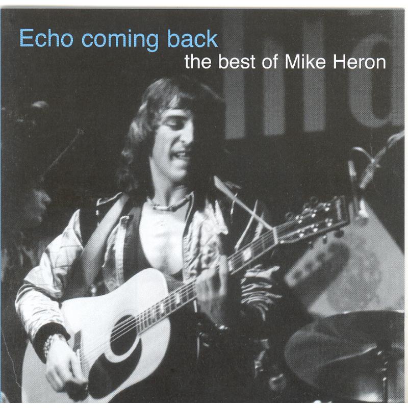 Picture of Mike Heron - Echo Coming Back: The Best Of Mike Heron