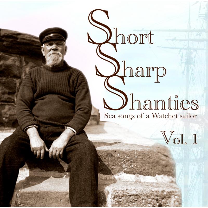 Picture of Various Artists - Short Sharp Shanties Volume 1