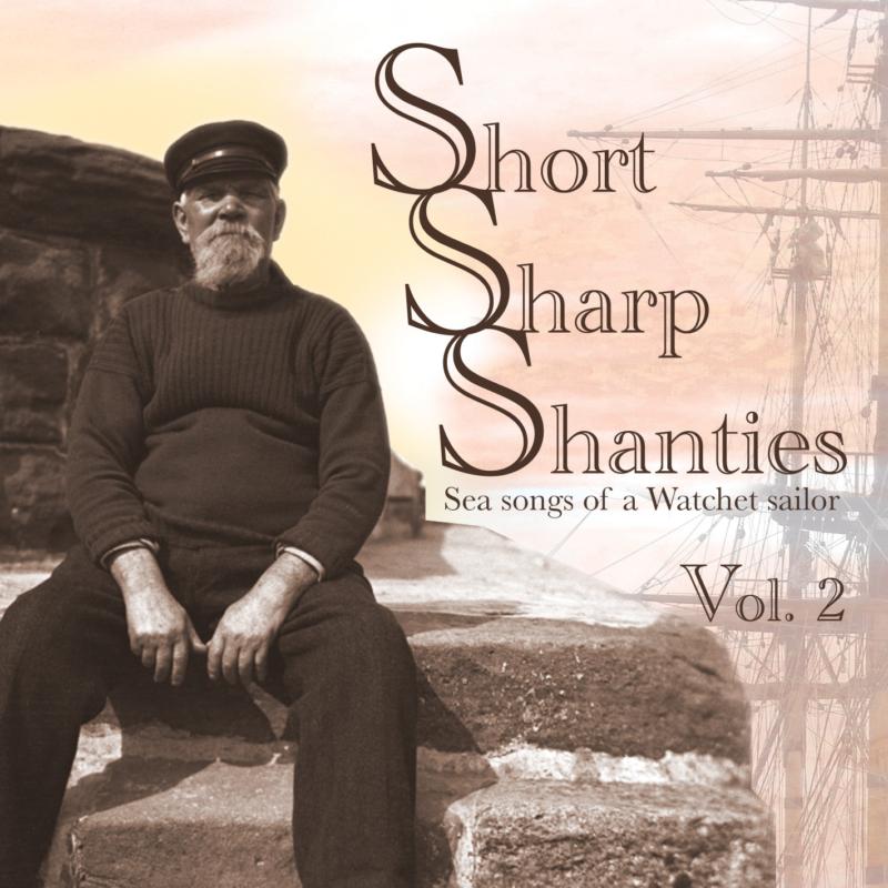 Picture of Various Artists - Short Sharp Shanties Volume 2