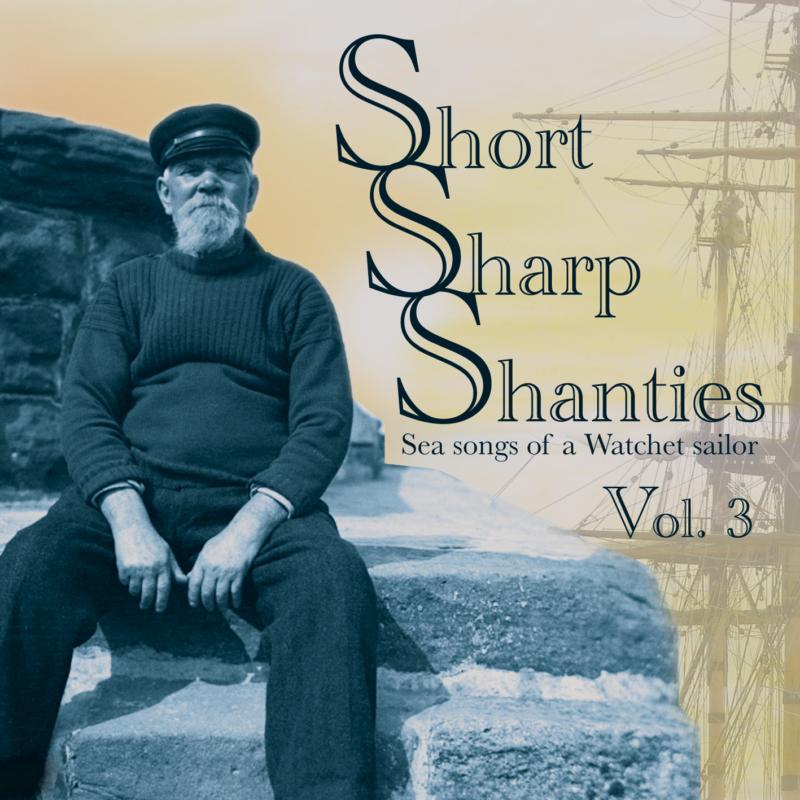 Picture of Various - Short Sharp Shanties: Volume 3