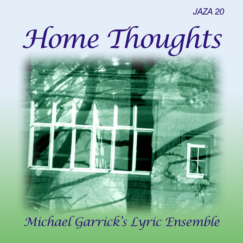Picture of Michael Garrick's Lyric Ensemble - Home Thoughts