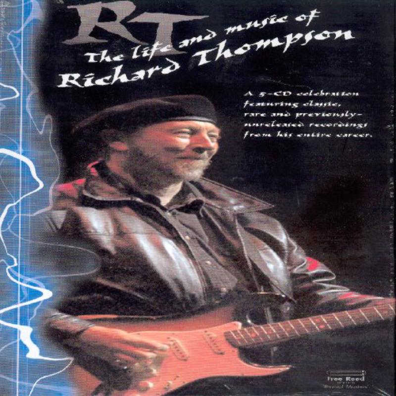 Picture of Richard Thompson - RT: The Life And Music Of Richard Thompson