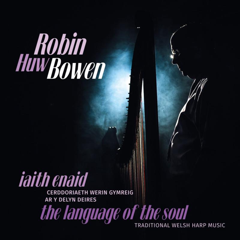 Picture of Robin Huw Bowen - Iaith Enaid / The Language Of The Soul