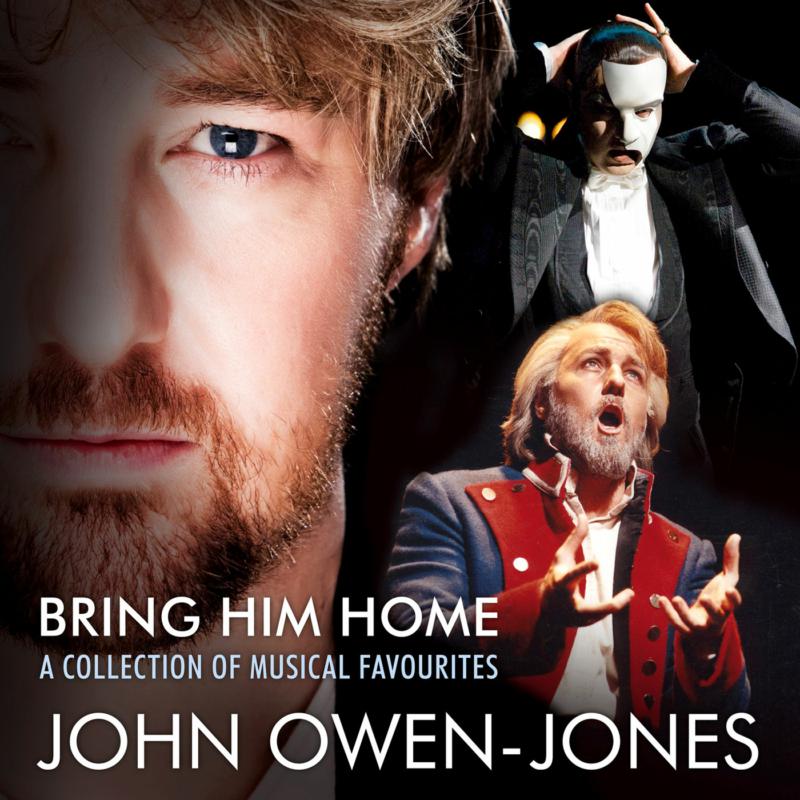 Picture of John Owen-Jones - Bring Him Home - A Collection Of Musical Favourites