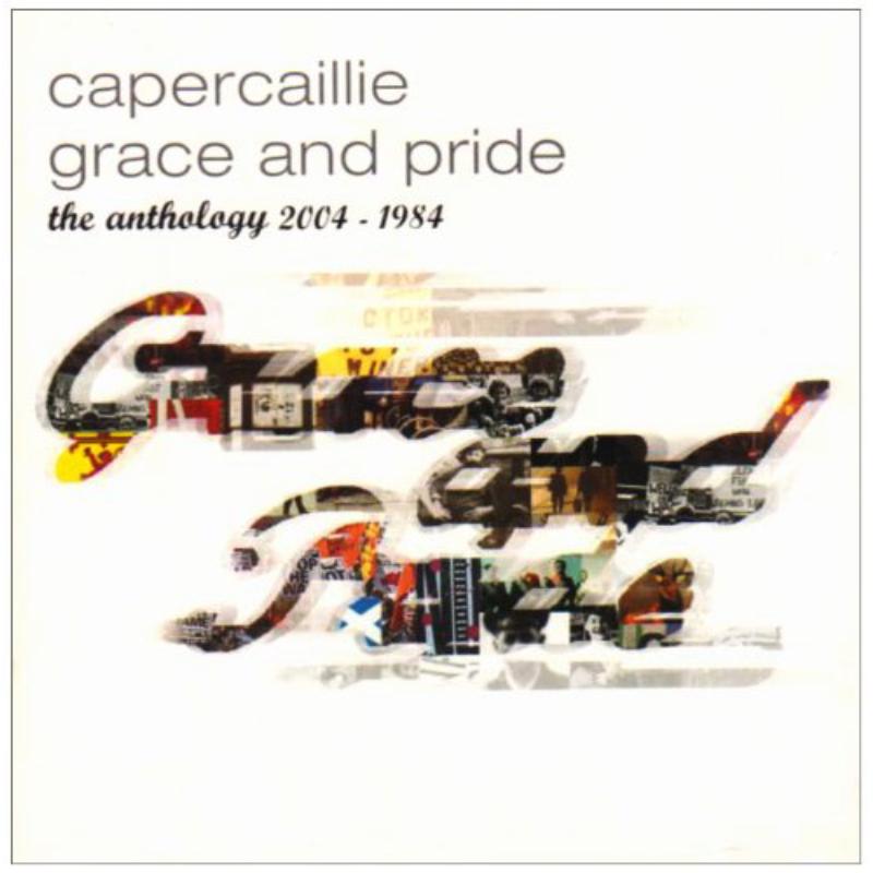 Picture of Capercaillie - Grace And Pride: The Anthology (2004-1984)