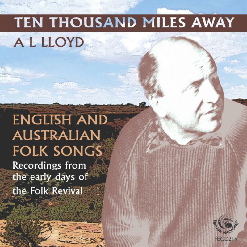 Picture of A.L. Lloyd - Ten Thousand Miles Away
