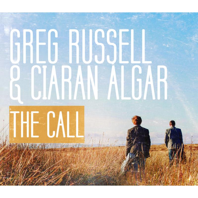 Picture of Greg Russell & Ciaran Algar - The Call