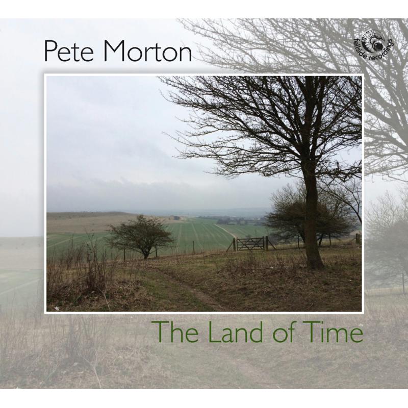 Picture of Pete Morton - The Land Of Time
