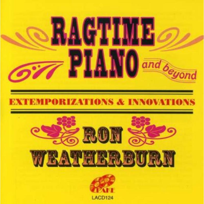 Picture of Ron Weatherburn - Ragtime Piano And Beyond: Extemporizations & Innovations
