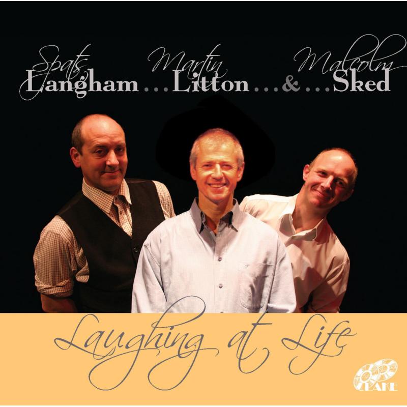 Picture of Martin Langham, Spats Litton & Malcolm Sked - Laughing At Life