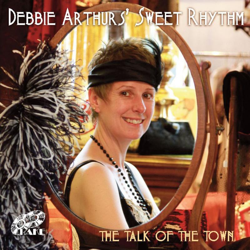 Picture of Debbie Arthurs' Sweet Rhythm - Talk of the Town