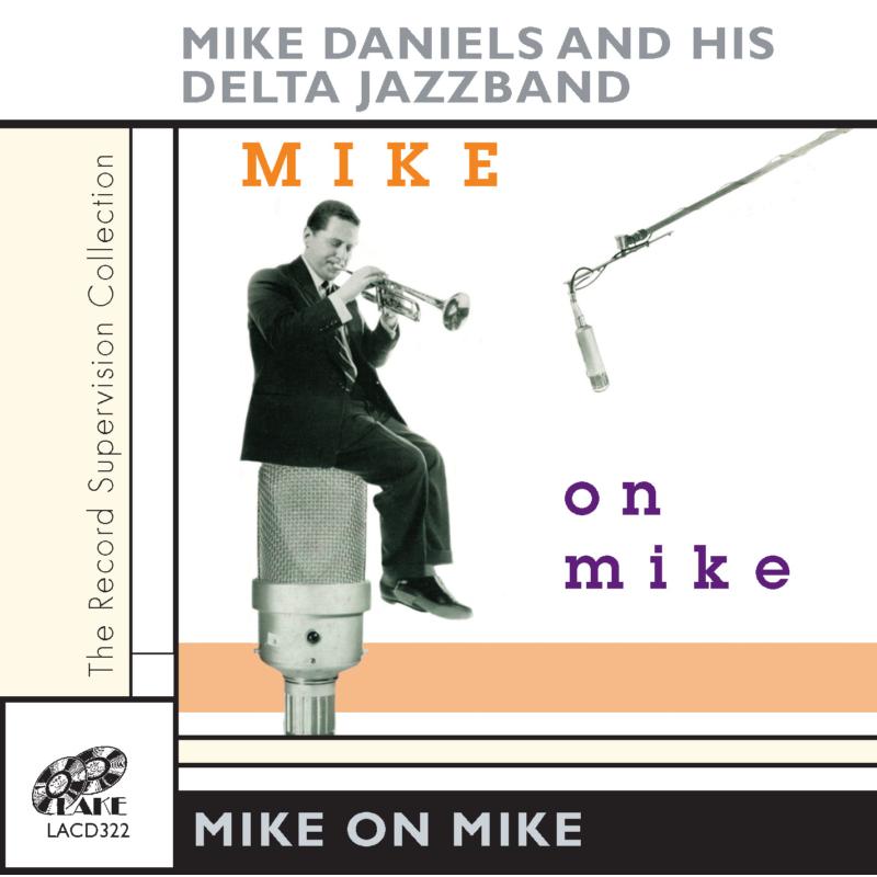 Picture of Mike Daniels And His Delta Jazz Band - Mike On Mike