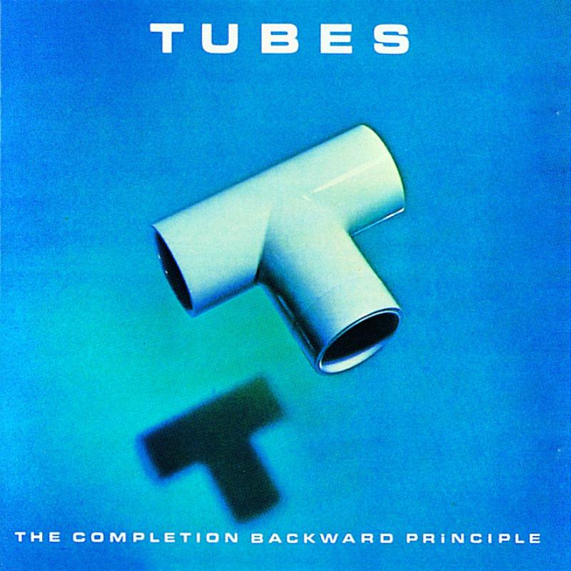 Picture of The Tubes - The Completion Backward Principle