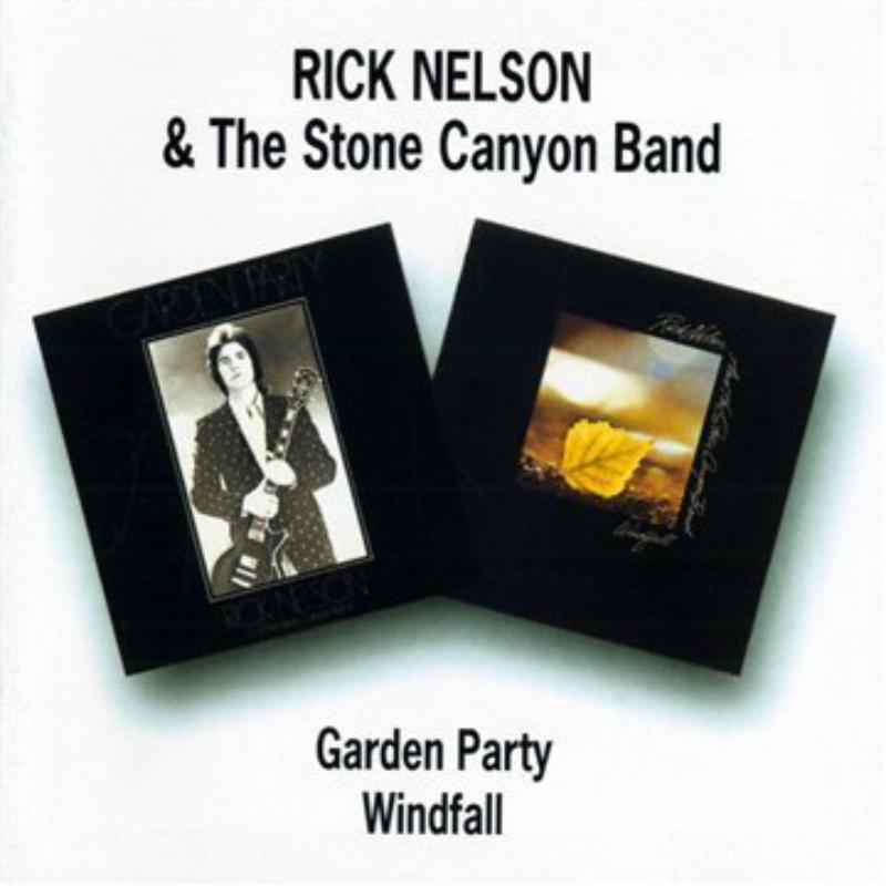 Picture of Rick Nelson & The Stone Canyon Band - Garden Party / Windfall