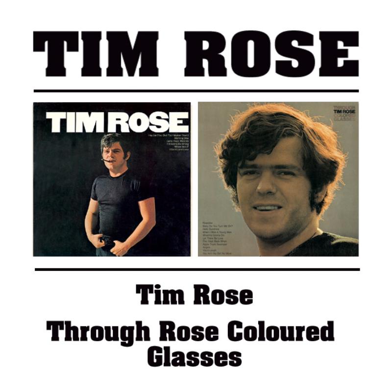Picture of Tim Rose - Tim Rose/Through Rose Coloure