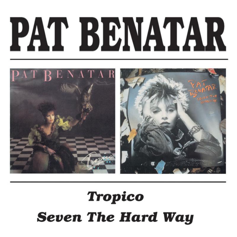 Picture of Pat Benatar - Tropico / Seven The Hard Way