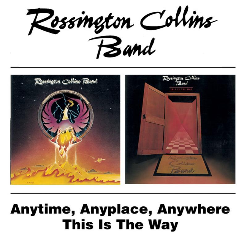 Picture of Rossington Collins Band - Anytime, Anyplace, Anywhere / This Is The Way