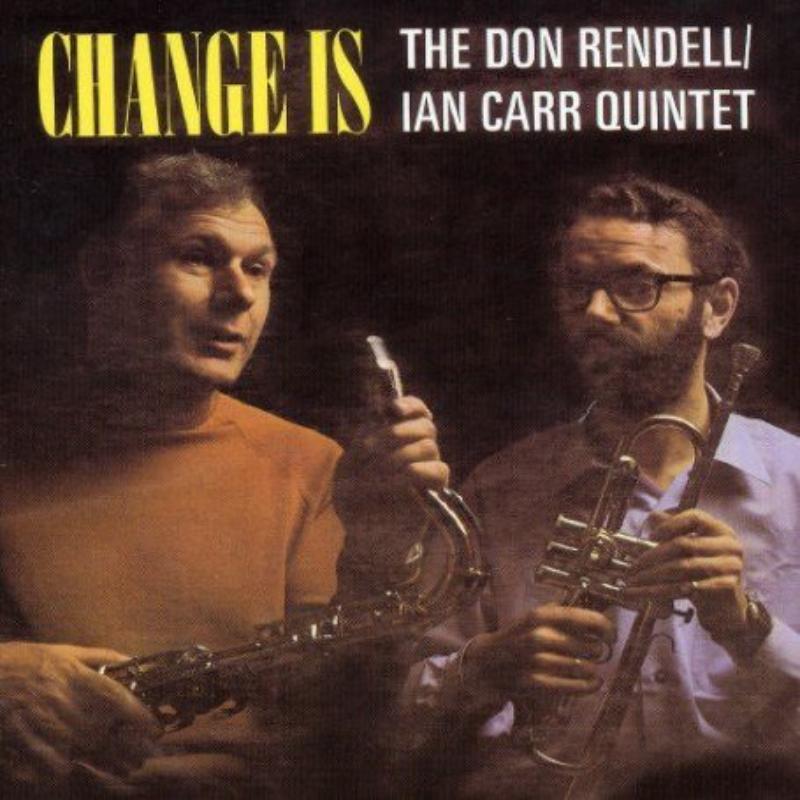 Picture of Don Rendell/Ian Carr Quintet - Change Is