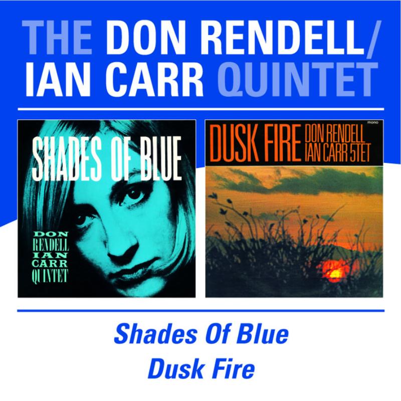 Picture of The Don Rendell & Ian Carr Quintet - Shades Of Blue / Dusk Fire