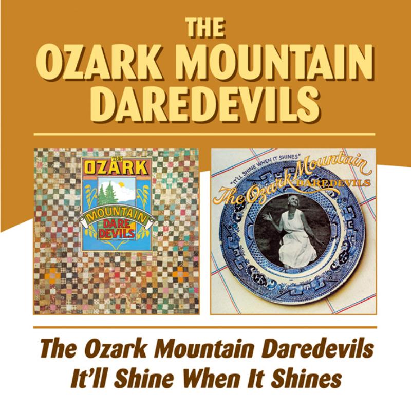 Picture of The Ozark Mountain Daredevils - Ozark Mountain Daredevils / It'll Shine When It Shines