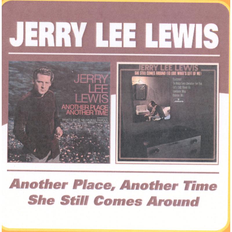 Picture of Jerry Lee Lewis - Another Place Another Time / She Still Comes Around