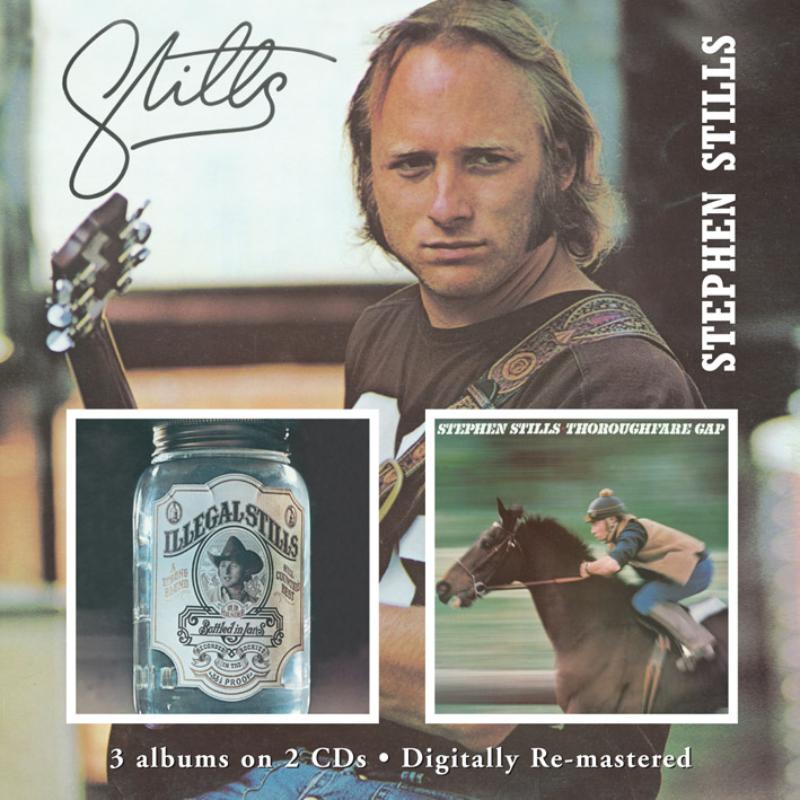 Picture of Stephen Stills - Stills / Illegal Stills / Thoroughfare Gap (2CD)