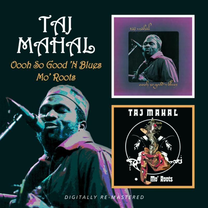 Picture of Taj Mahal - Oooh So Good 'n Blues/Mo' Root
