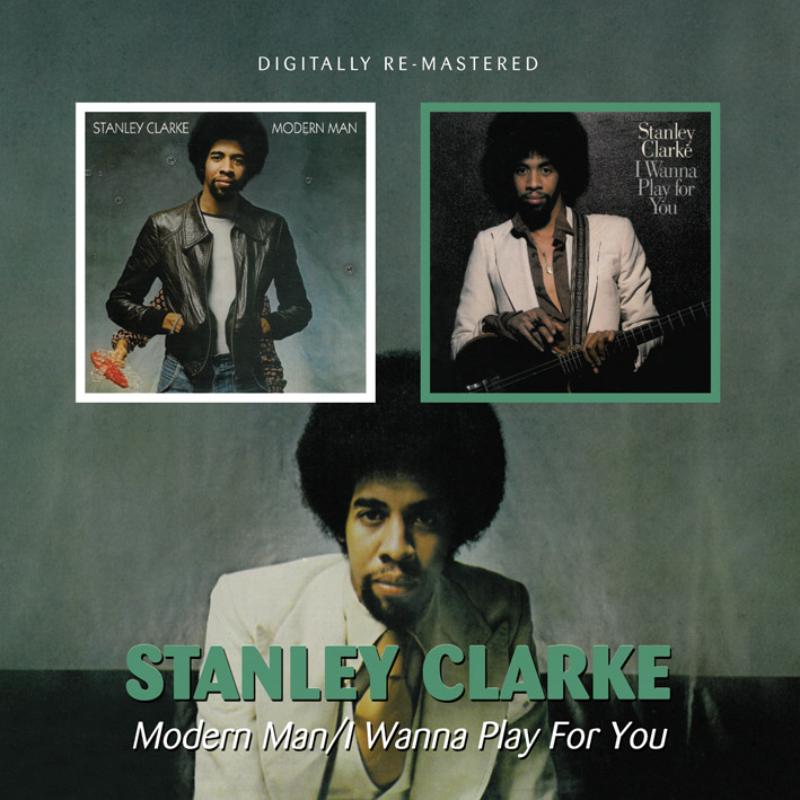 Picture of Stanley Clarke - Modern Man/I Wanna Play For Yo