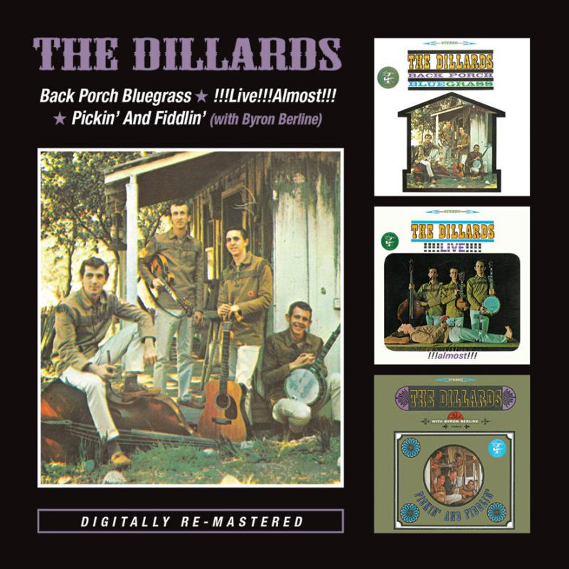 Picture of The Dillards - Back Porch Bluegrass / !!!Live!!!Almost!!! / Pickin' & Fiddlin'