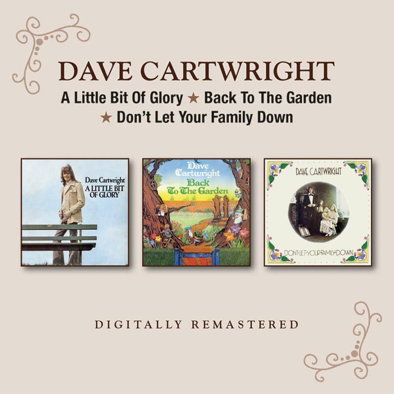Picture of Dave Cartwright - A Little Bit Of Glory / Back To The Garden / Don't Let Your Family Down (2CD)