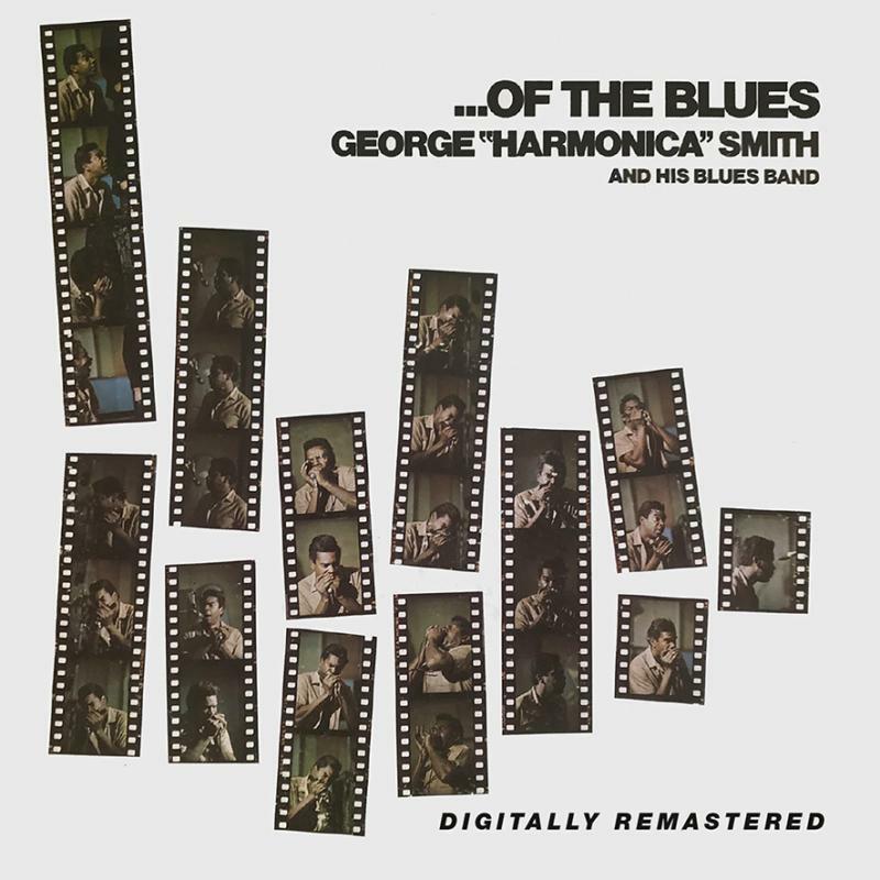 Picture of George Harmonica Smith - ...Of The Blues