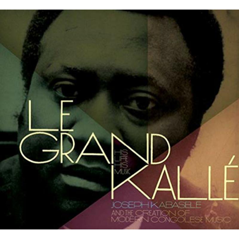 Picture of Joseph Kabasele - Le Grand Kalle - His Life, His Music (2CD)