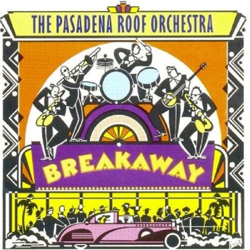 Picture of Pasadena Roof Orchestra - Breakaway