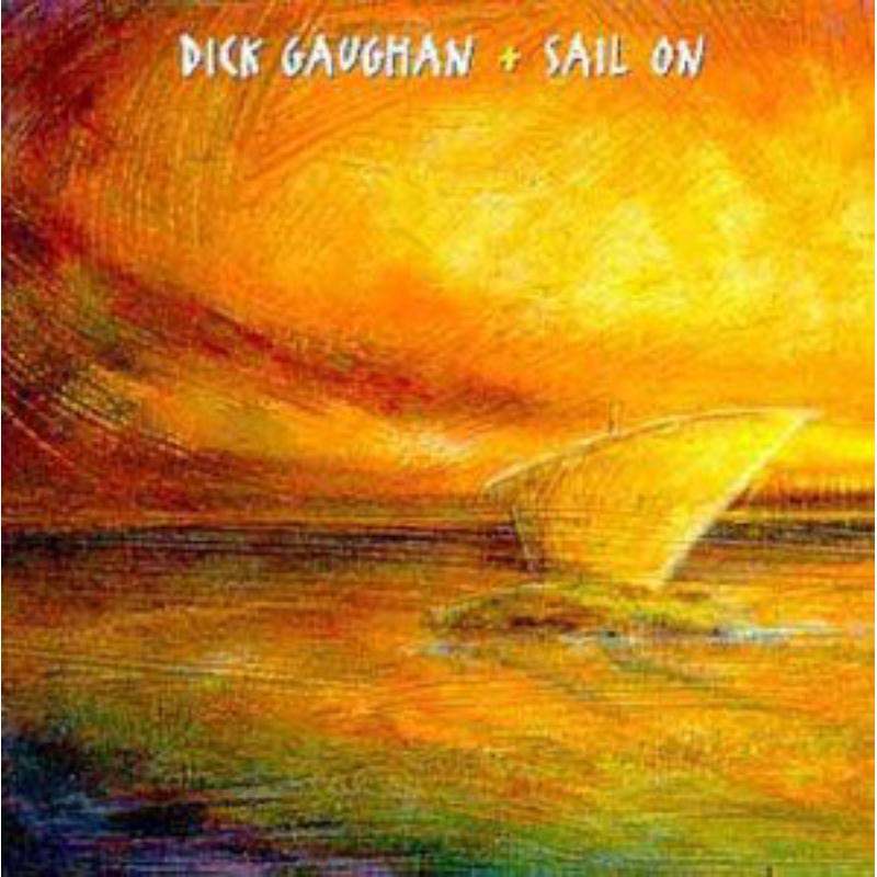 Picture of Dick Gaughan - Sail On