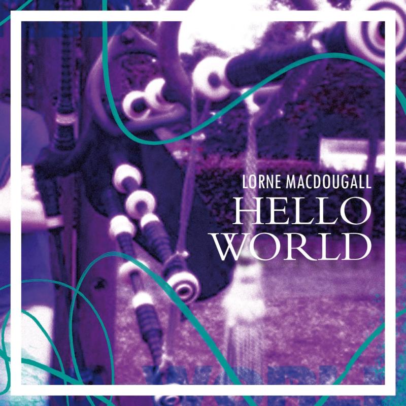 Picture of Lorne MacDougall - Hello World