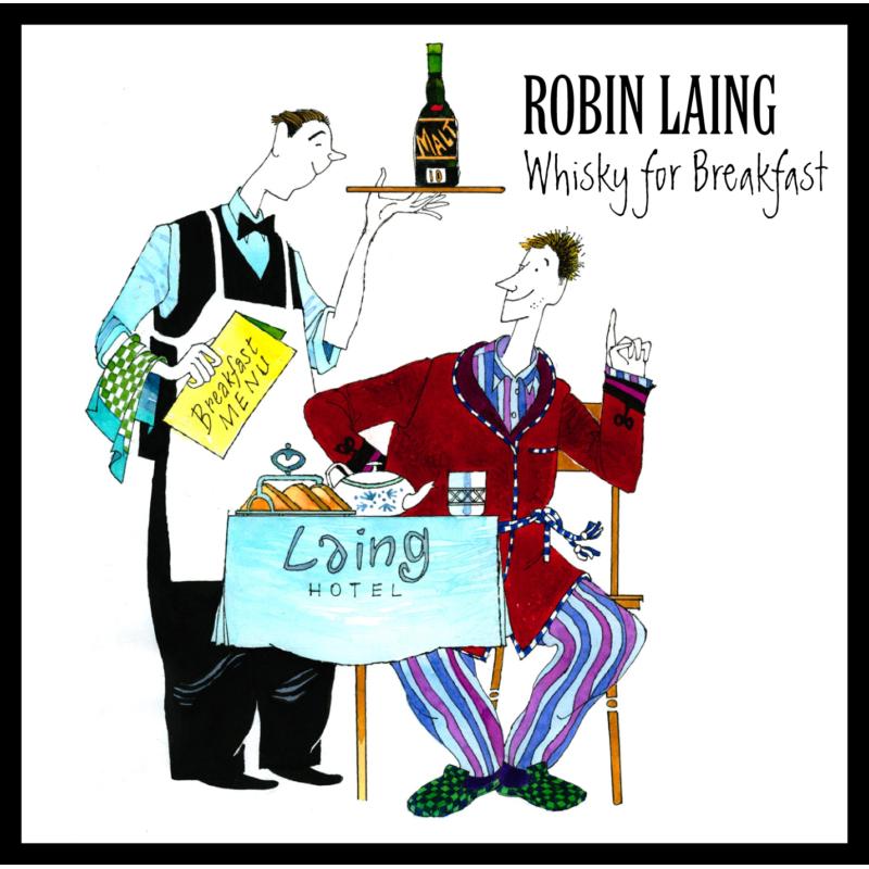 Picture of Robin Laing - Whiskey For Breakfast