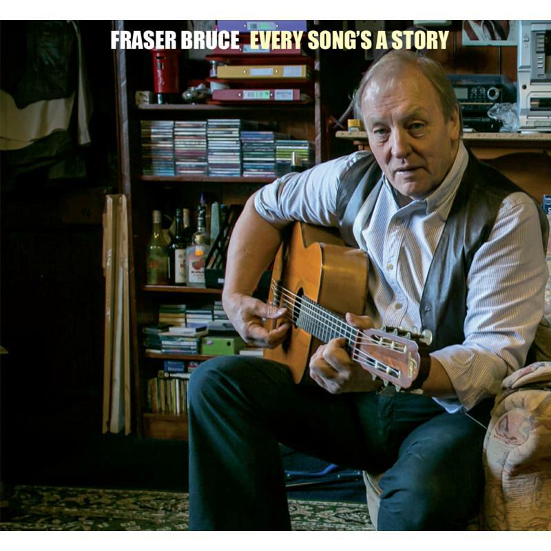 Picture of Fraser Bruce - Every Songs A Story