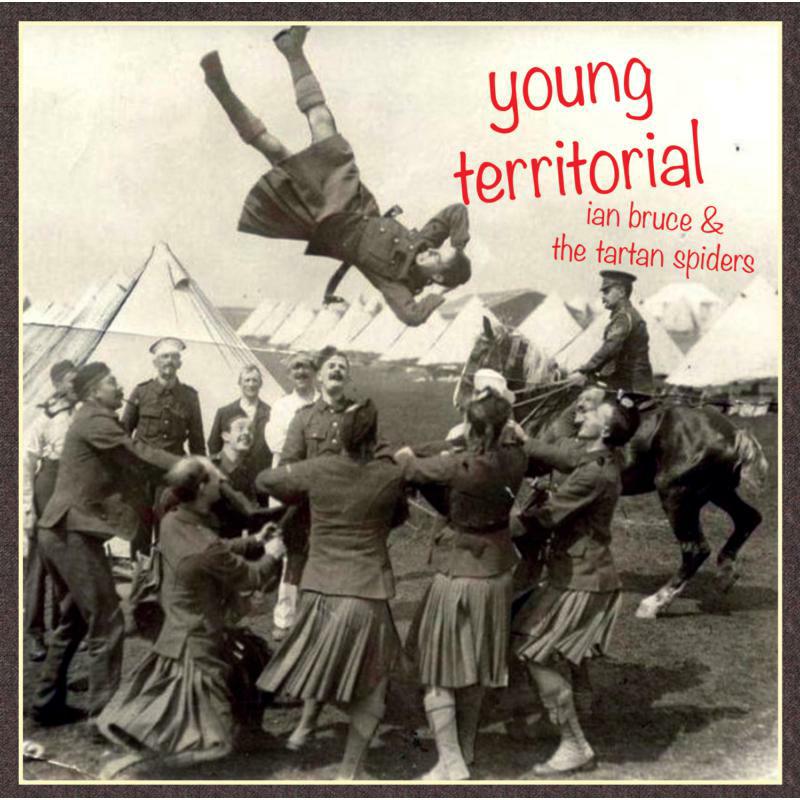 Picture of Ian Bruce And The Tartan Spiders - Young Territorial