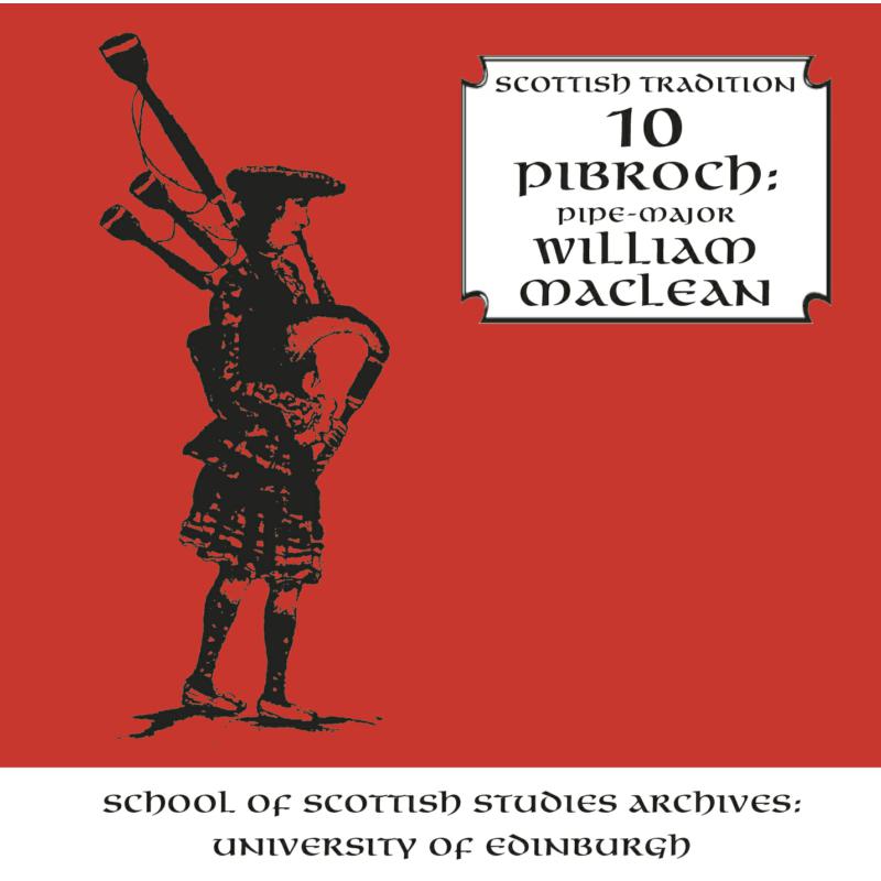 Picture of William Maclean - PIBROCH - SCOTTISH TrADITION SERIES VOL. 10