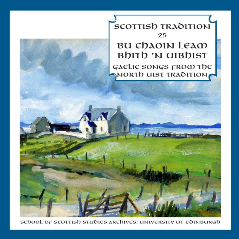Picture of Various Artists - Bu Chaoin Leam Bhith 'n Uibhi (Gaelic Songs From North Uist)