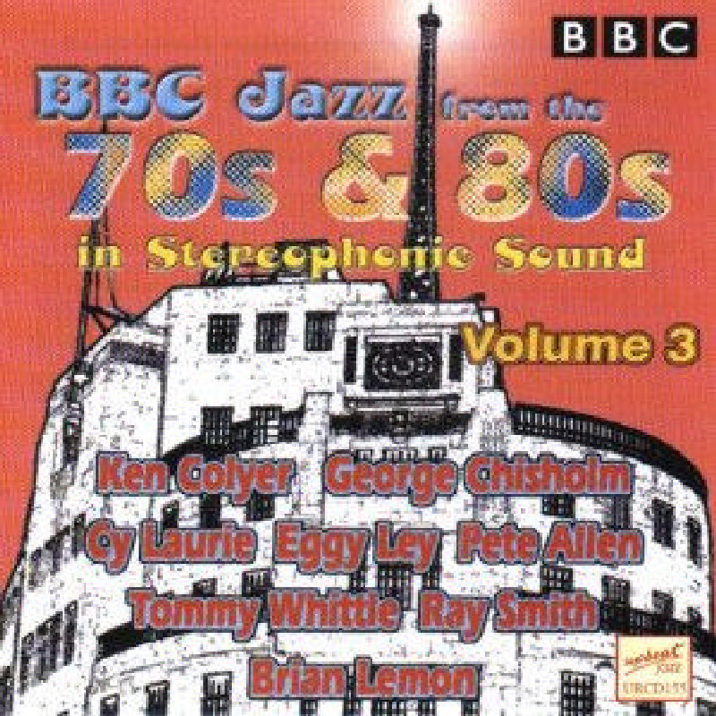 Picture of Various Artists - Bbc Jazz From The 70S & 80S Vol 3