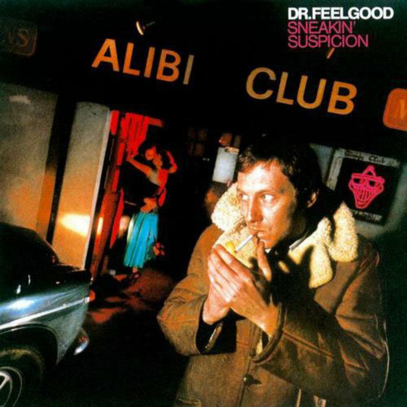 Picture of Dr. Feelgood - Sneakin Suspicion